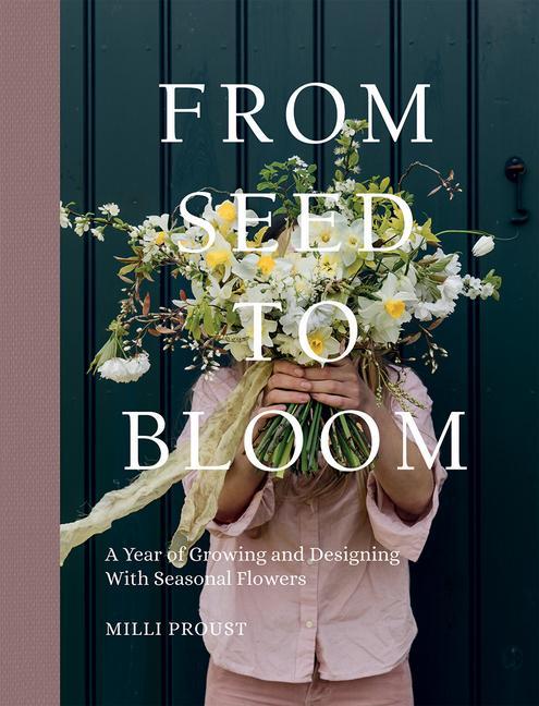 Knjiga From Seed to Bloom Milli Proust