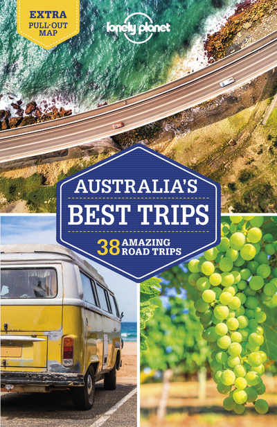 Kniha Lonely Planet Australia's Best Trips Lonely Planet