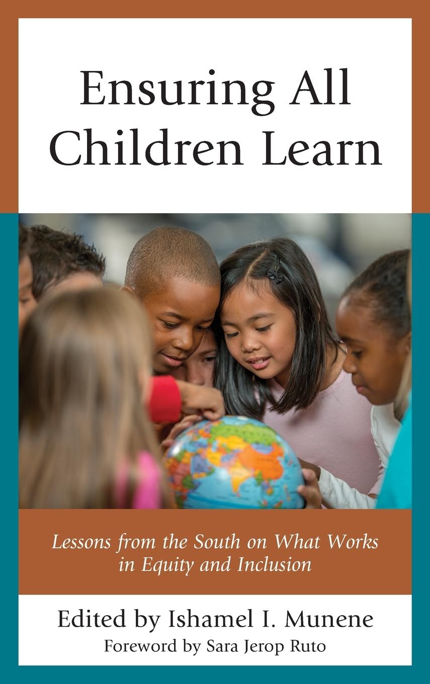 Книга Ensuring All Children Learn Ishmael I. Munene
