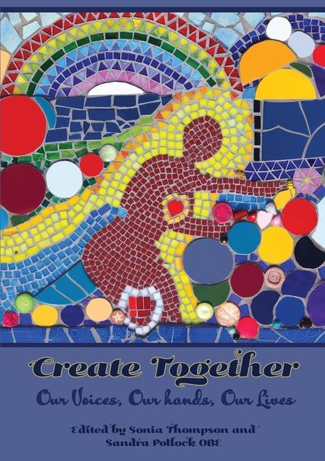 Knjiga Create Together Sonia Thompson