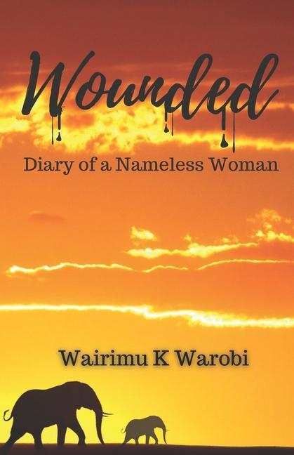 Książka Wounded Wairimu K Warobi