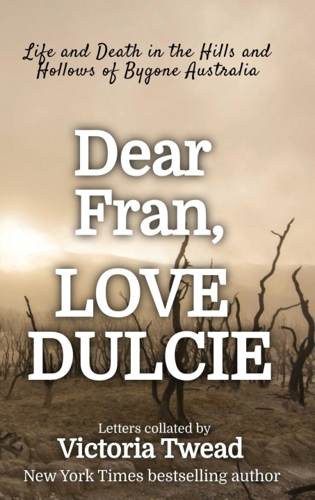 Kniha Dear Fran, Love Dulcie VICTORIA TWEAD