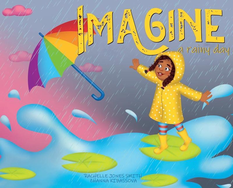 Book Imagine A Rainy Day RACHELL JONES SMITH