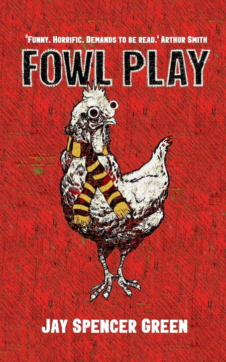 Kniha Fowl Play JAY SPENCER GREEN