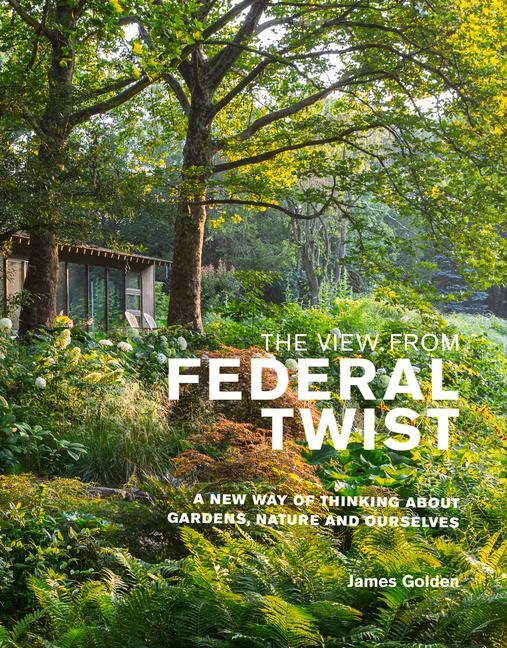 Книга View from Federal Twist James Golden