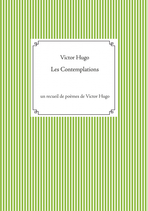 Knjiga Les Contemplations Victor Hugo