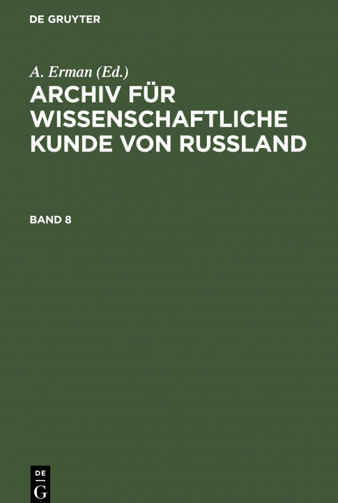 Knjiga Archiv Fur Wissenschaftliche Kunde Von Russland. Band 8 