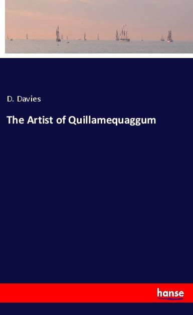 Könyv The Artist of Quillamequaggum 