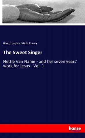 Buch The Sweet Singer Lidie H. Kenney