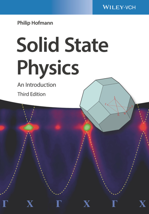Könyv Solid State Physics 3e - An Introduction Philip Hofmann