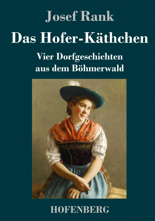Buch Das Hofer-Kathchen Josef Rank