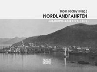 Knjiga Nordlandfahrten - Kreuzfahrt durch die Geschichte Nordeuropas 