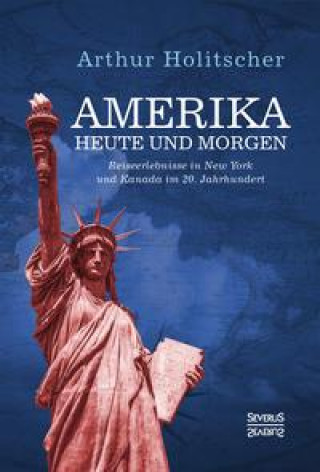 Kniha Amerika Heute und Morgen 