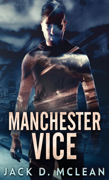 Buch Manchester Vice Jack D. McLean