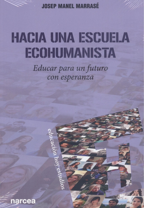 Книга Hacia una escuela ecohumanista JOSEP MANEL MARRASE