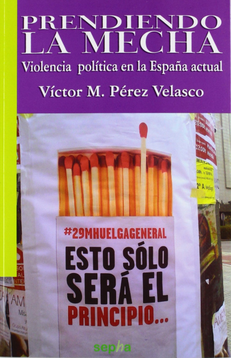 Kniha Prendiendo la mecha VICTOR MIGUEL PEREZ VELASCO