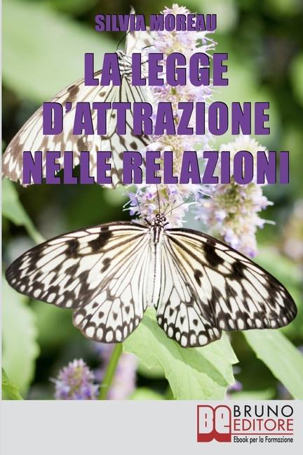 Knjiga Legge d'Attrazione nelle Relazioni Moreau Silvia Moreau