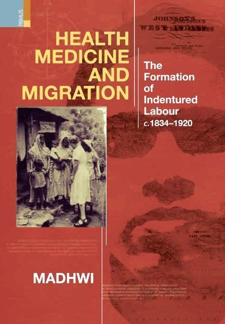 Kniha Health Medicine and Migration MADHWI JHA