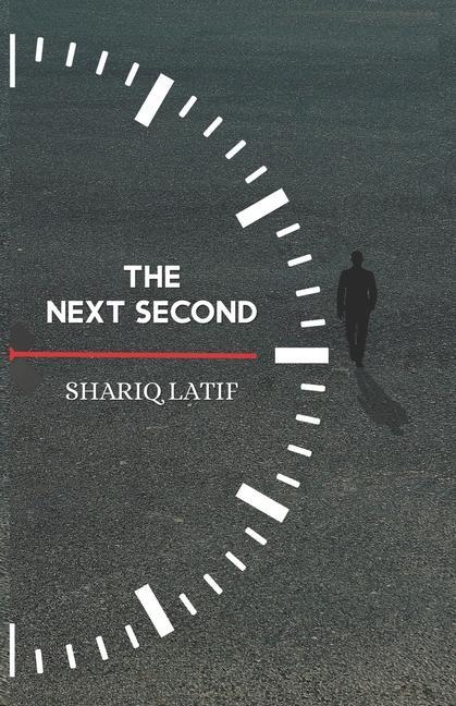 Knjiga The Next Second Shariq Latif