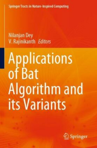 Könyv Applications of Bat Algorithm and its Variants V. Rajinikanth