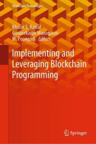 Knjiga Implementing and Leveraging Blockchain Programming Gunasekaran Manogaran