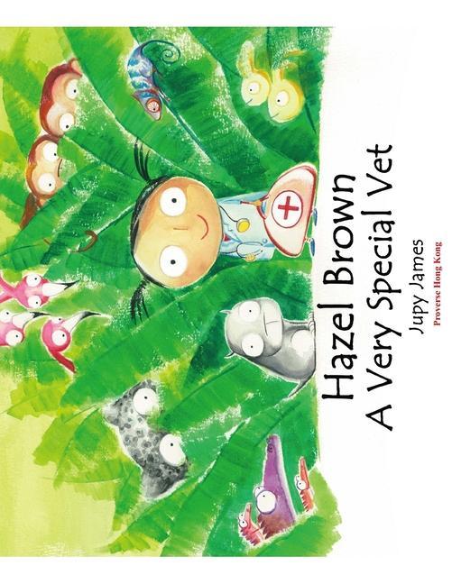 Könyv Hazel Brown: A Very Special Vet Jupy James