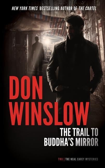Knjiga The Trail to Buddha's Mirror Don Winslow