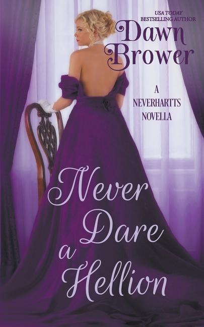 Knjiga Never Dare a Hellion Brower Dawn Brower