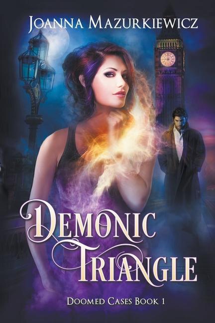 Книга Demonic Triangle (Doomed Cases Book 1) Mazurkiewicz Joanna Mazurkiewicz