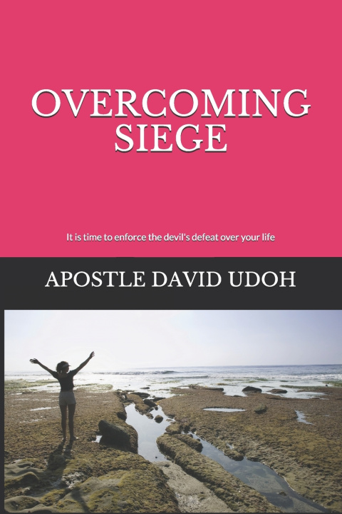Buch Overcoming Siege UDOH APOSTLE DAVID UDOH