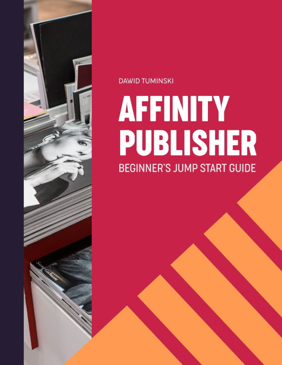 Buch Affinity Publisher. Beginner's Jumpstart Guide Tuminski Dawid Tuminski