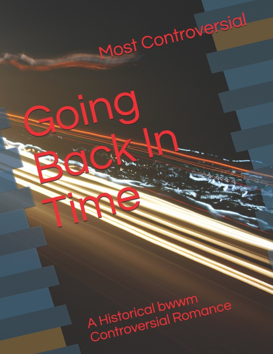 Libro Going Back In Time Most Controversial