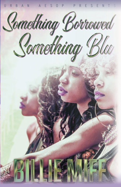 Knjiga Something borrowed, Something Blu Miff Billie Miff