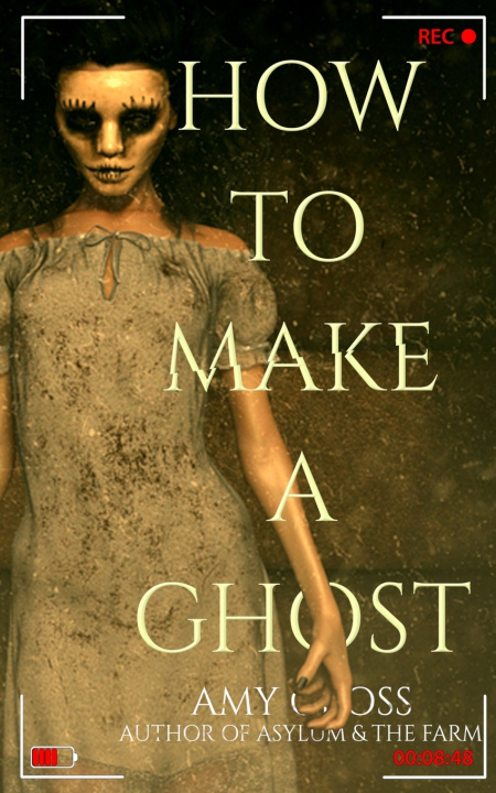 Book How to Make a Ghost Cross Amy Cross