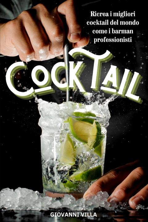 Libro Cocktail Villa Giovanni Villa