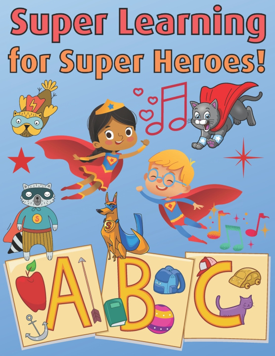 Knjiga Super Learning for Superheroes Farley Justin L Farley