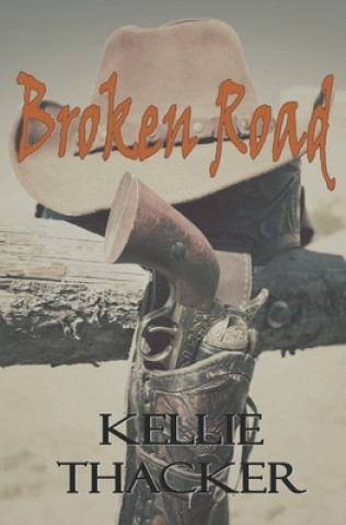 Carte Broken Road Thacker Kellie Thacker