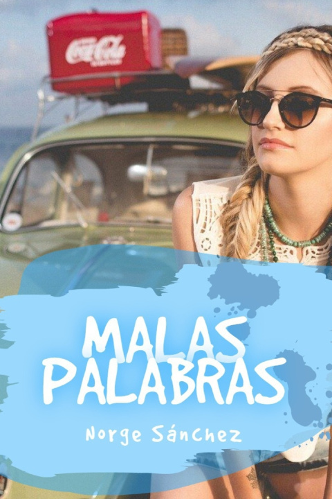 Kniha Malas Palabras Sanchez Norge Sanchez
