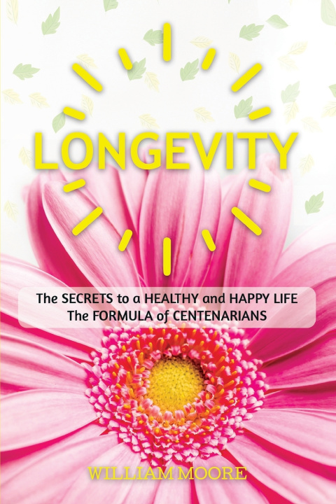 Knjiga Longevity Moore William Moore