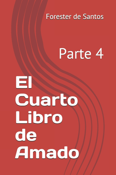 Boek Cuarto Libro de Amado de Santos Forester de Santos