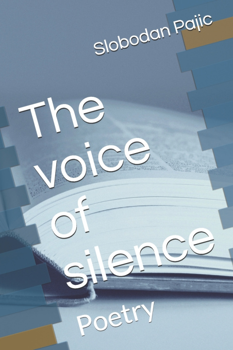 Knjiga voice of silence Pajic Slobodan Pajic