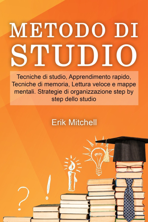 Knjiga Metodo di studio Mitchell Erik Mitchell