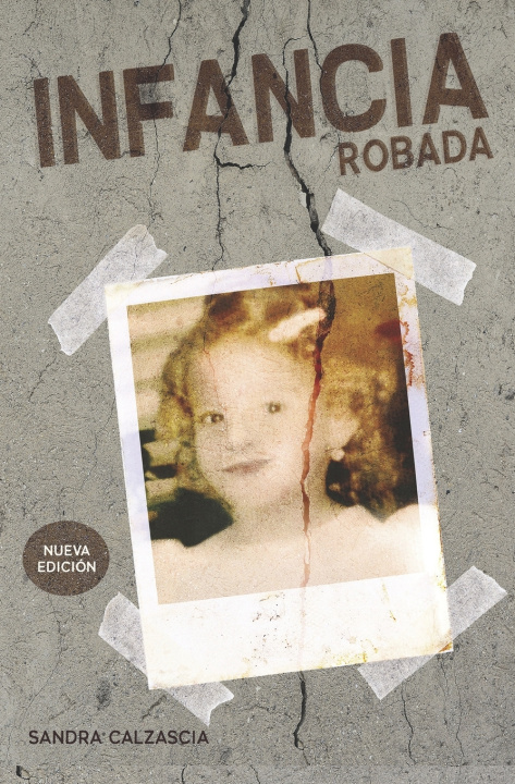 Libro Infancia Robada Calzascia Sandra Calzascia