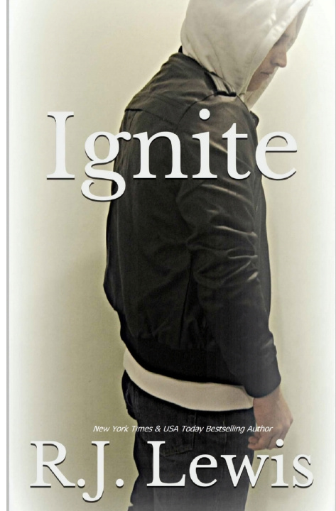 Knjiga Ignite Lewis R.J. Lewis