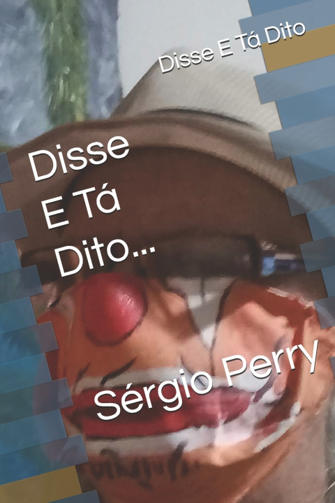 Libro Disse E Ta Dito Perry Sergio Perry
