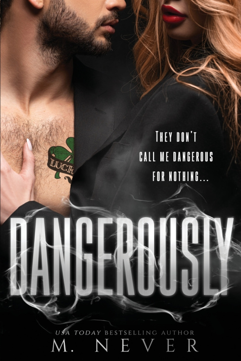 Knjiga Dangerously Never M. Never
