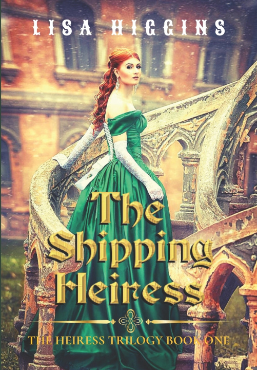 Knjiga Shipping Heiress Higgins Lisa Higgins
