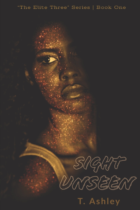 Knjiga Sight Unseen Ashley T. Ashley