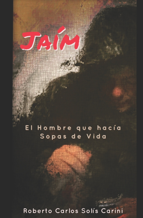 Knjiga Jaim Solis Carini Carini Roberto Carlos Solis Carini Carini