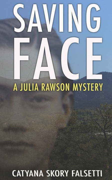 Knjiga Saving Face Falsetti Catyana Skory Falsetti